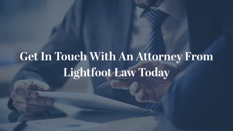 Get In Touch With An Attorney From Lightfoot Law Today