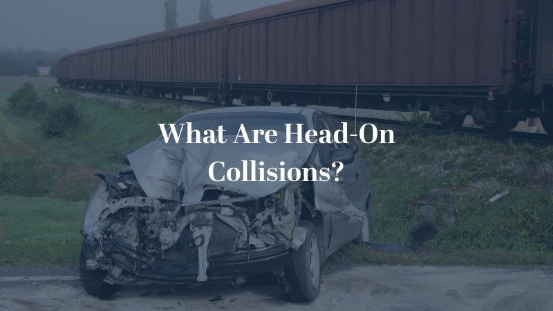 What Are Head-On Collisions?