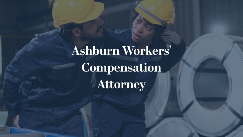Ashburn Workers' Compensation Attorney