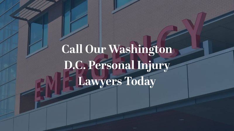 Call our Washington D.C. personal injury lawyers today