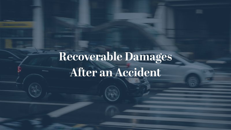 Recoverable damages after an accident