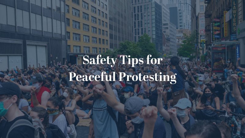 Safety Tips for Peaceful Protesting