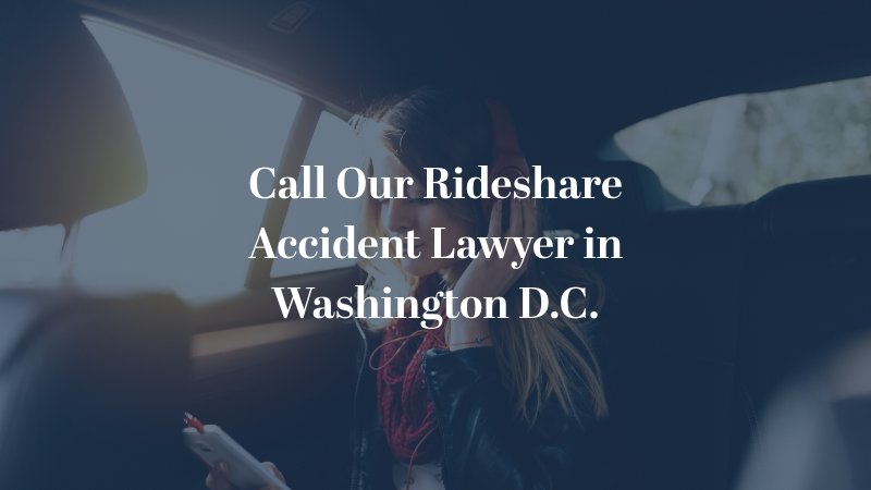 Call Our Rideshare Accident Lawyer in Washington D.C.
