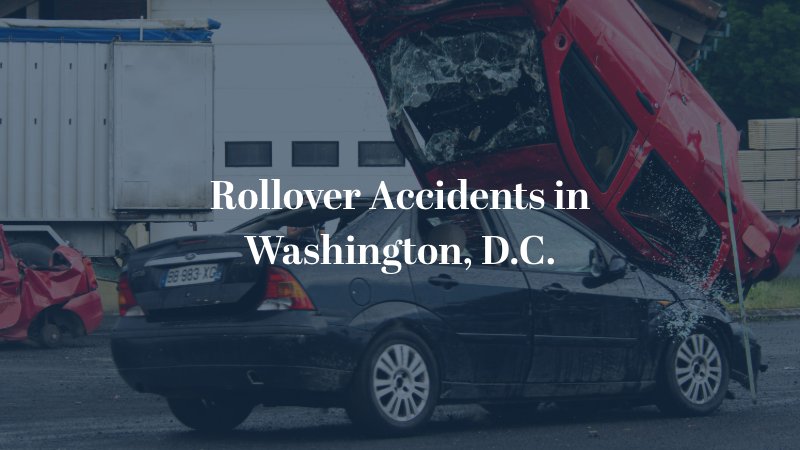 Rollover Accidents in Washington, D.C.