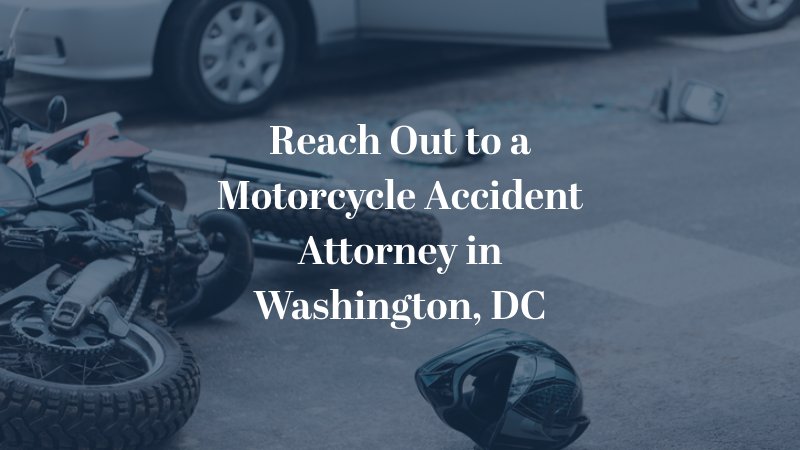 Reach Out to a Motorcycle Accident Attorney in Washington, DC