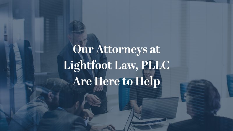 Our Attorneys at Lightfoot Law, PLLC Are Here to Help
