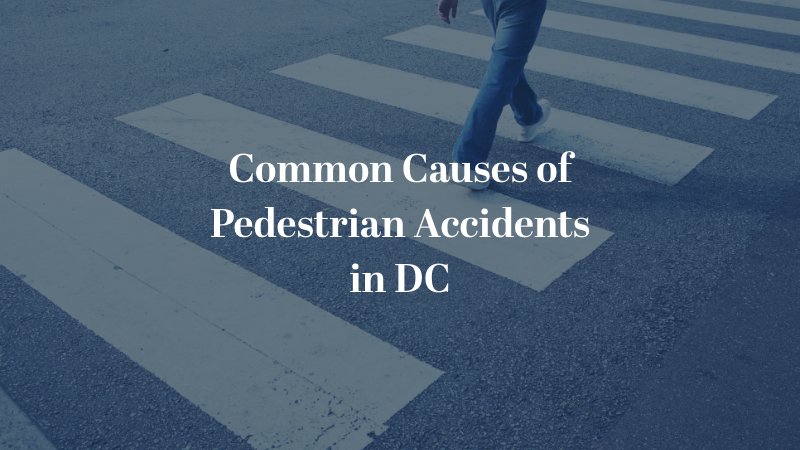 Common Causes of Pedestrian Accidents in DC